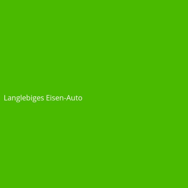 Langlebiges Eisen-Auto