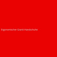 Ergonomischer Granit-Handschuhe