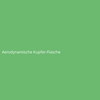 Aerodynamische Kupfer-Flasche