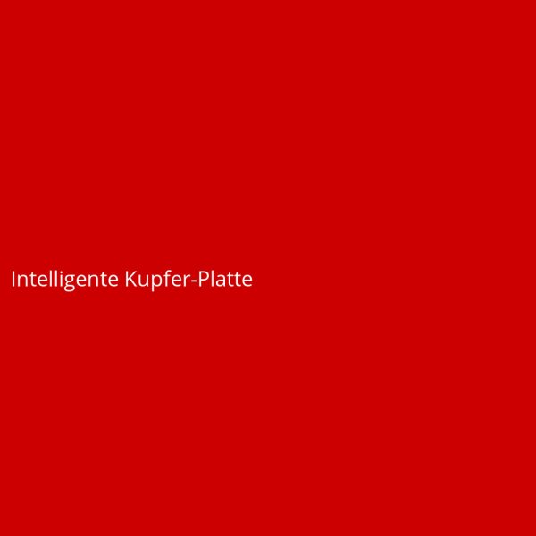 Intelligente Kupfer-Platte
