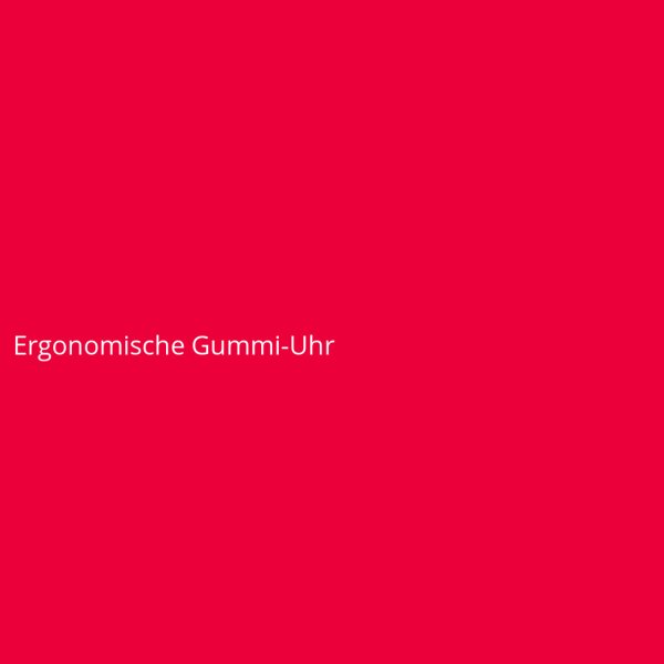 Ergonomische Gummi-Uhr