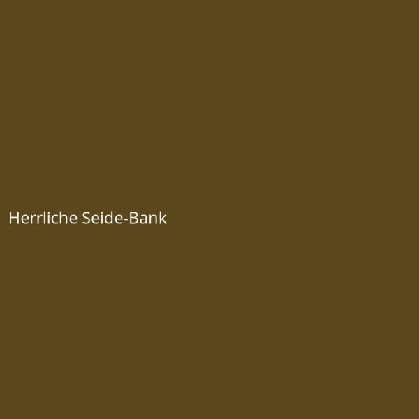 Herrliche Seide-Bank