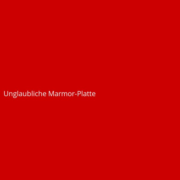 Unglaubliche Marmor-Platte
