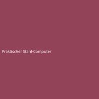 Praktischer Stahl-Computer